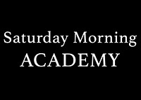 Saturday Morning Academy